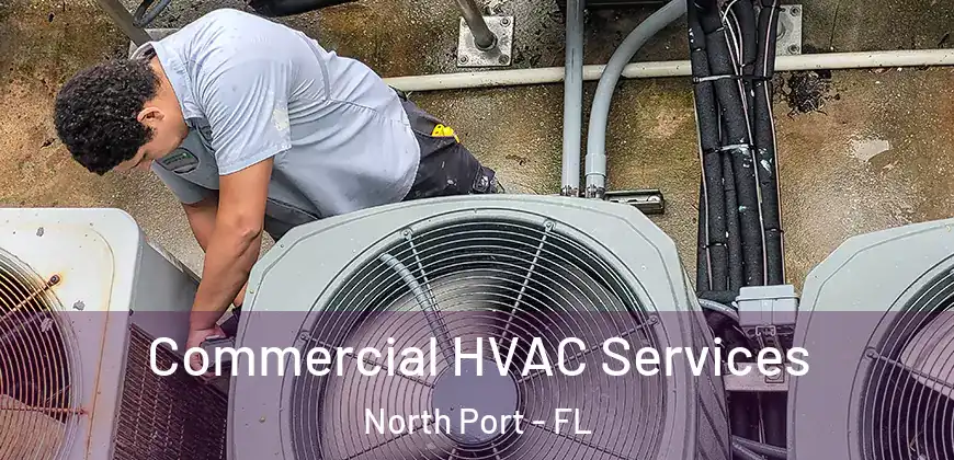 Commercial HVAC Services North Port - FL